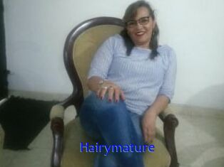 Hairymature