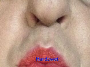 Hard2wet