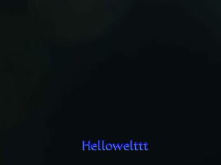 Hellowelttt