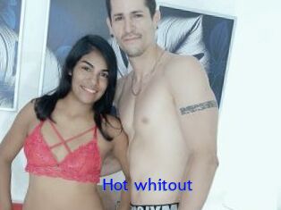Hot_whitout