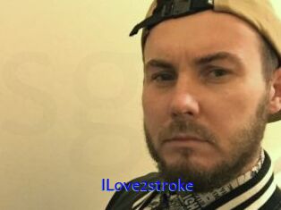 ILove2stroke