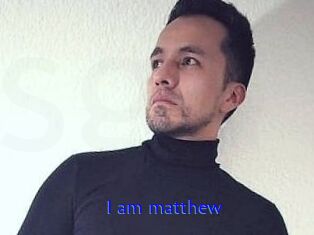 I_am_matthew