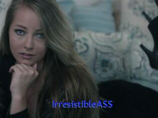IrresistibleASS