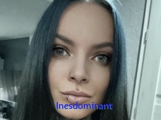 Inesdominant