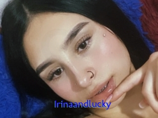 Irinaandlucky