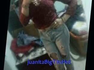 JuanitaBigTitsHot