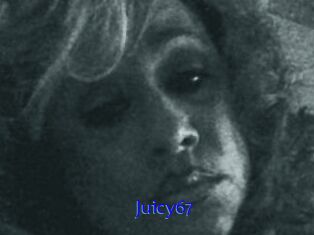 Juicy67