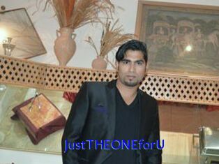 JustTHEONEforU