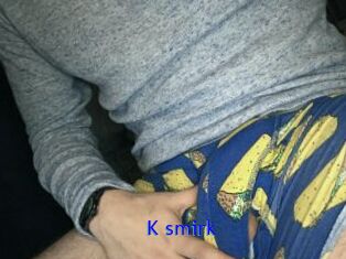 K_smirk
