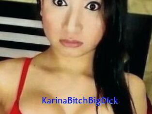 KarinaBitchBigDick
