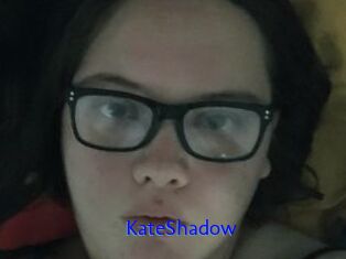 KateShadow