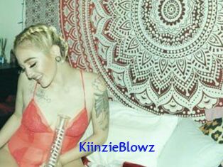 KiinzieBlowz