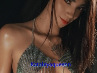 Kataleyaqueenn