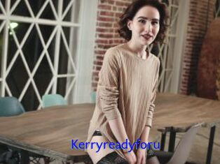 Kerryreadyforu