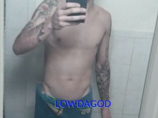 LOWDAGOD