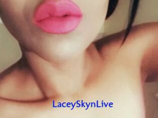 LaceySkynLive