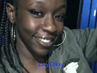 LacyDikxy