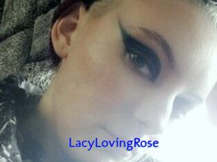 LacyLovingRose