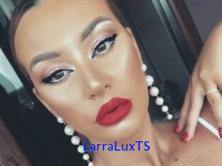 LarraLuxTS