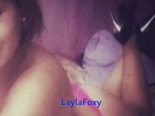 LaylaFoxy