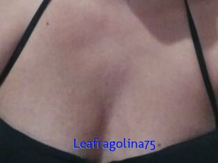 Leafragolina75