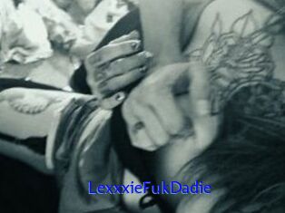 LexxxieFukDadie