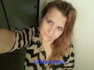 LilMama5150