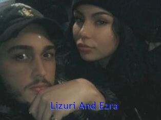 Lizuri_And_Ezra