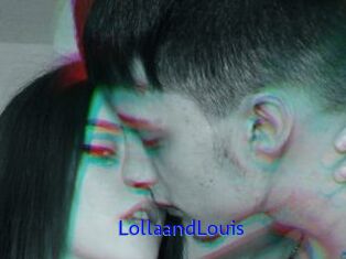 LollaandLouis