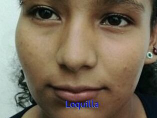 Loquilla
