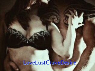 LoveLustCraveDesire