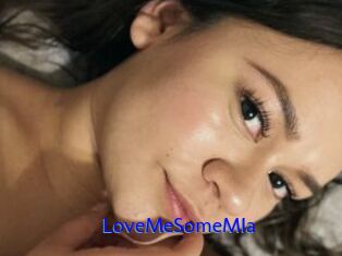 LoveMeSomeMIa