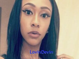 LovinDevin