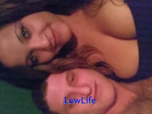 LowLife