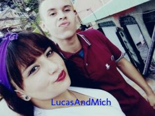 LucasAndMich
