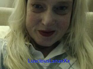 LusciousLanaxXx