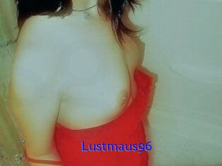 Lustmaus96