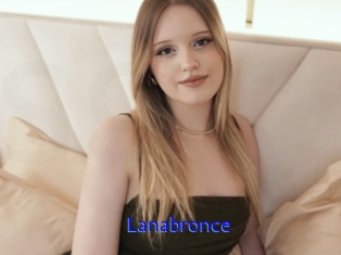 Lanabronce