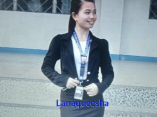 Lanaqueesha