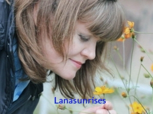Lanasunrises