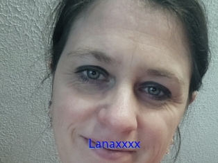 Lanaxxxx