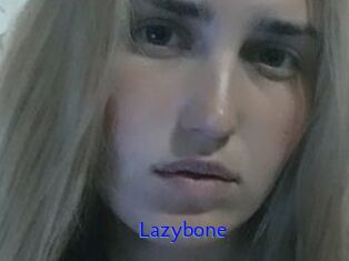 Lazybone