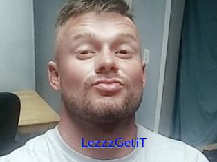 LezzzGetiT