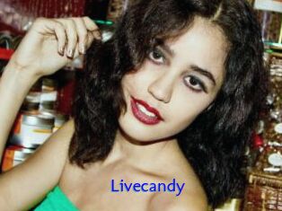 Livecandy