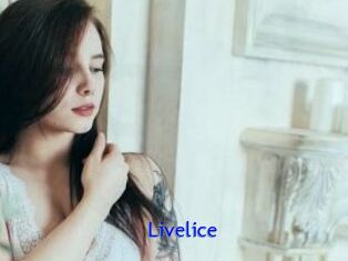 Livelice
