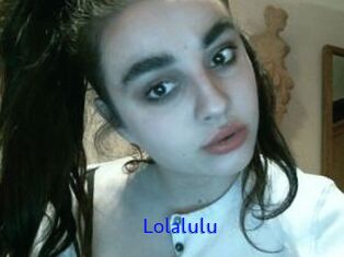 Lolalulu