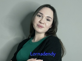 Lornadendy