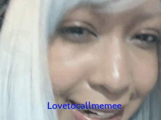 Lovetocallmemee