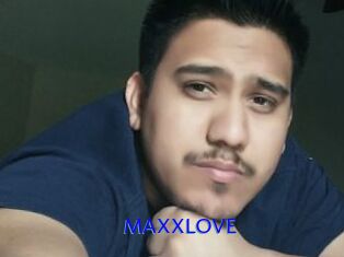 MAXXLOVE