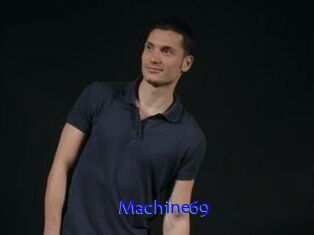 Machine69